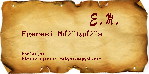 Egeresi Mátyás névjegykártya